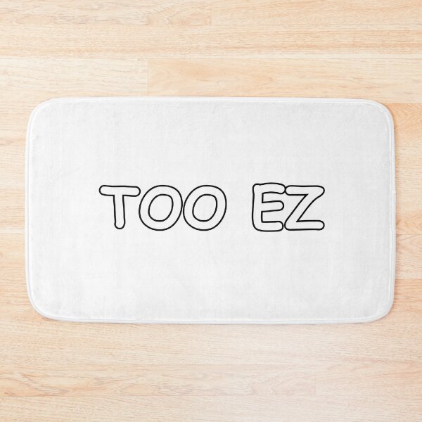 Item preview, Too ez designed and sold by Nintenjacko.