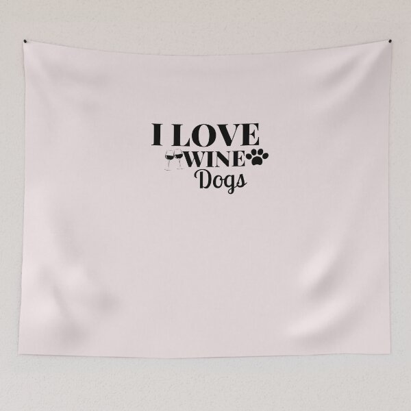 Item preview, I love wine and dogs. Funny dogs and wine quote. designed and sold by Doggymadness.