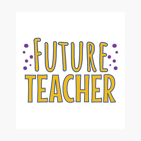 Item preview, Future Teacher designed and sold by Think4Prints.