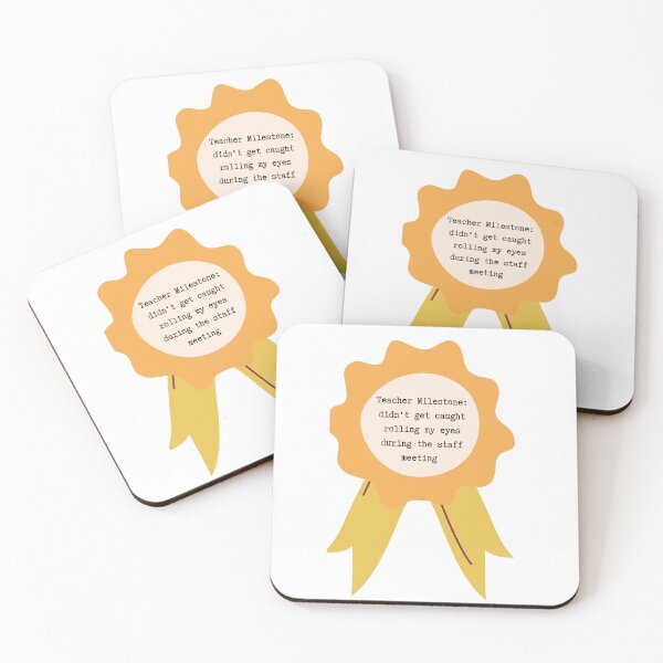 Item preview, Teacher Milestone: Didn't get caught rolling my eyes during the staff meeting designed and sold by Lilac225769.