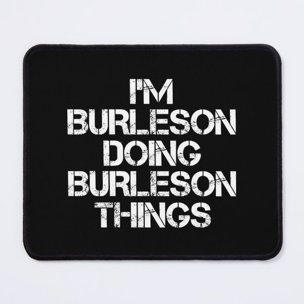 Item preview, Burleson Name T Shirt - Doing Burleson Things Name Gift Item Tee designed and sold by wardorion9.
