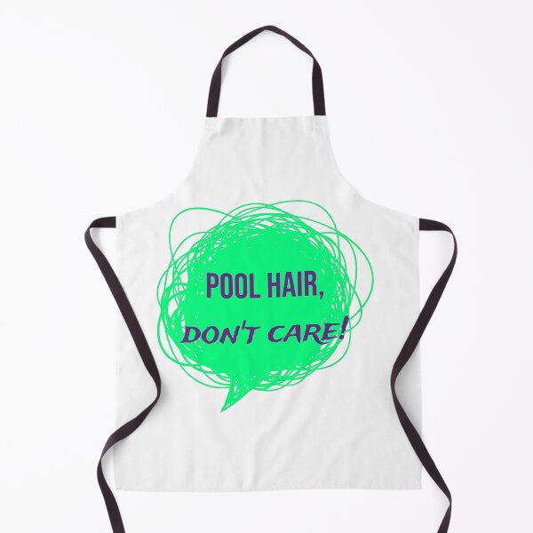 Item preview, Pool hair, don't care. designed and sold by cooldesignsalot.