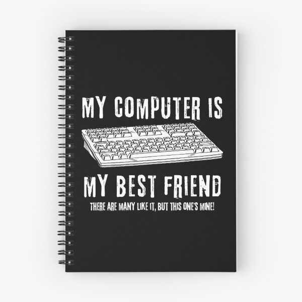 Item preview, My computer is my best friend!  designed and sold by themkat.