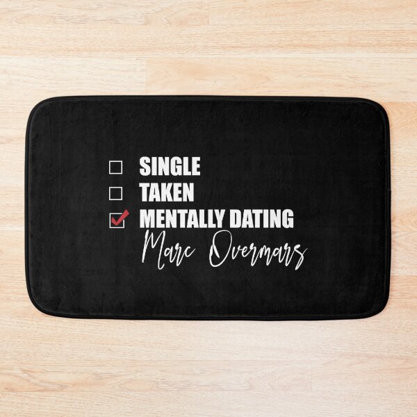 Item preview, Mentally Dating Marc Overmars designed and sold by Bend-The-Trendd.
