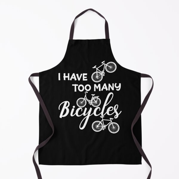 Item preview, I have too many bikes for all bike fans designed and sold by Gordenwear.