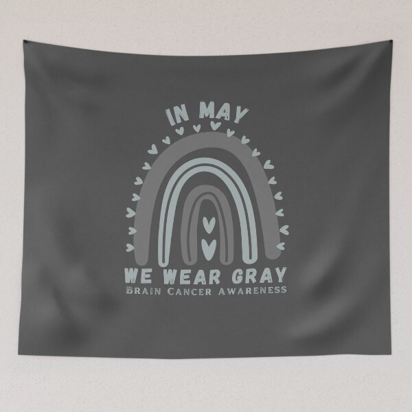 Item preview, In May We Wear Gray Brain Cancer Awareness rainbow designed and sold by StarByAsem.