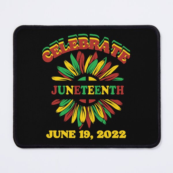 Item preview, Celebrate Juneteenth June 19, 2022 designed and sold by delohill.