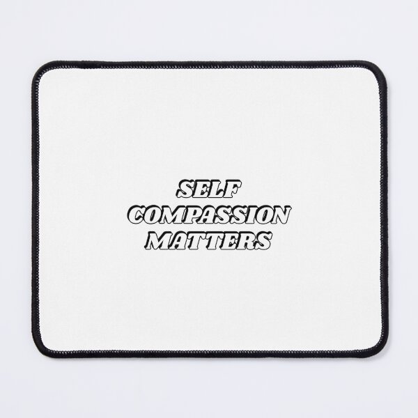 Item preview, Self compassion matters - positive affirmations for self love designed and sold by Inspirationmotivation.
