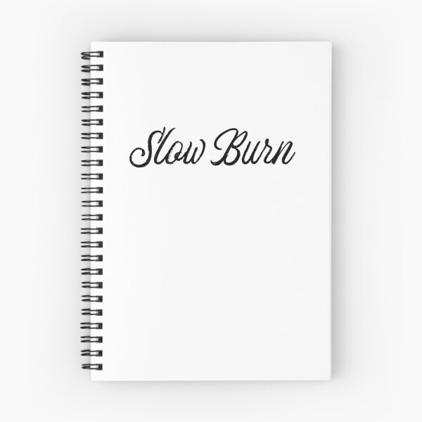 Item preview, Slow Burn designed and sold by FandomPlanet.