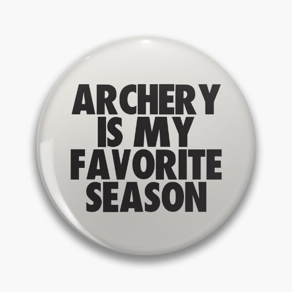 Item preview, Archery Is My Favorite Season - Gift for Archery Fans designed and sold by kindxinn.