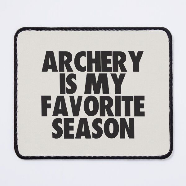 Item preview, Archery Is My Favorite Season - Gift for Archery Fans designed and sold by kindxinn.