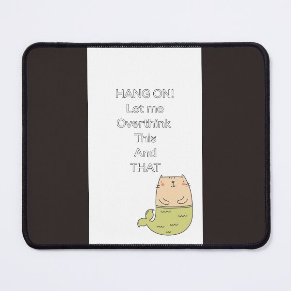 Item preview, Let me overthink this designed and sold by Inspieation.