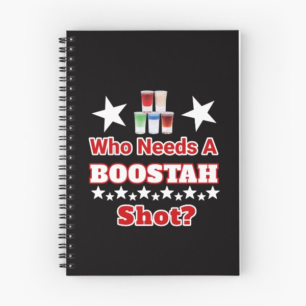 Item preview, Who Needs A Boostah Shot? Shot Glasses Design designed and sold by Angela Mello.