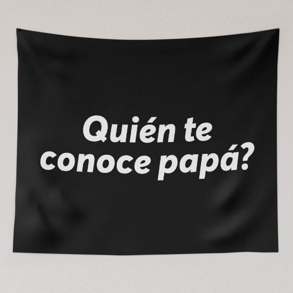 Item preview, Quien te conoce papa? Tomatela te dije! Atiendo boludos designed and sold by ZooOfArt.