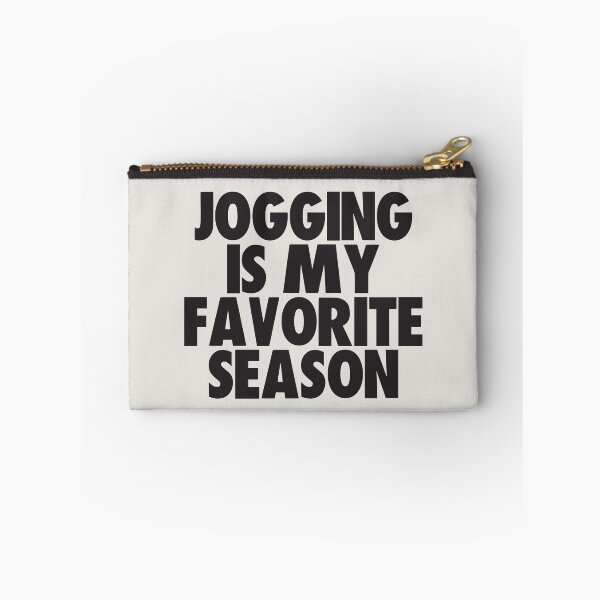 Item preview, Jogging Is My Favorite Season - Gift for Jogging Fans designed and sold by kindxinn.