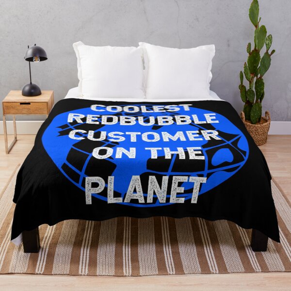 Item preview, Coolest Redbubble Customer on the Planet designed and sold by TimespunThreads.