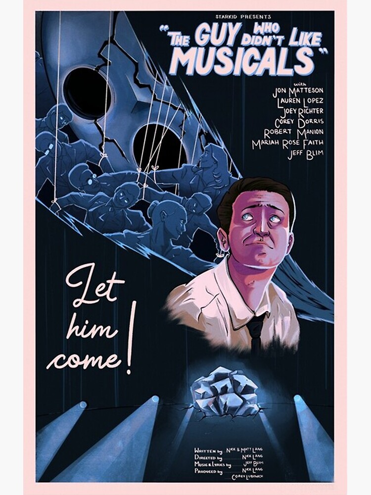 The Guy Who Didnt Like Musicals Poster Poster By Blackshirley3 Redbubble