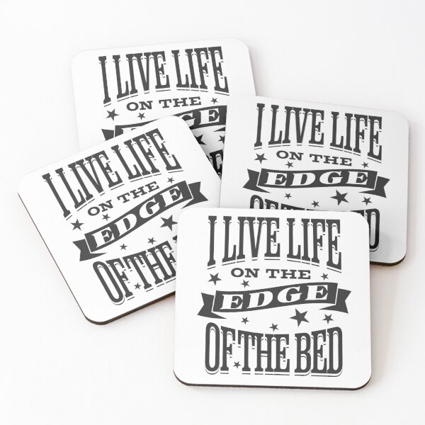 Item preview, I LIVE LIFE ON THE EDGE OF THE BED designed and sold by Sirio22.