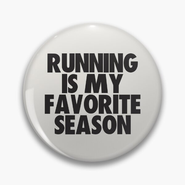 Item preview, Running Is My Favorite Season - Gift for Running Fans designed and sold by kindxinn.