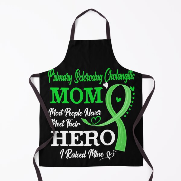 Item preview, Proud Primary Sclerosing Cholangitis Mom Most People Never Meet Their Hero I Raised Mine Primary Sclerosing Cholangitis Awareness designed and sold by Kohend.