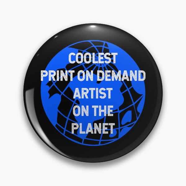 Item preview, Coolest Print On Demand Artist on the Planet designed and sold by TimespunThreads.