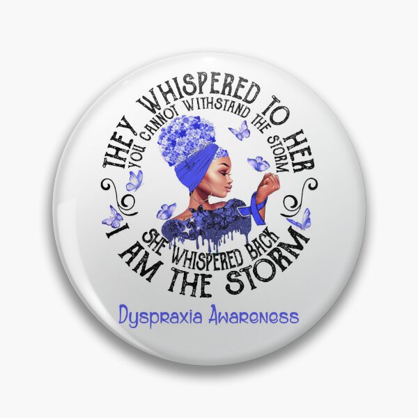 Item preview, Black Girl I Am The Storm Dyspraxia Awareness designed and sold by Mnrshirley.