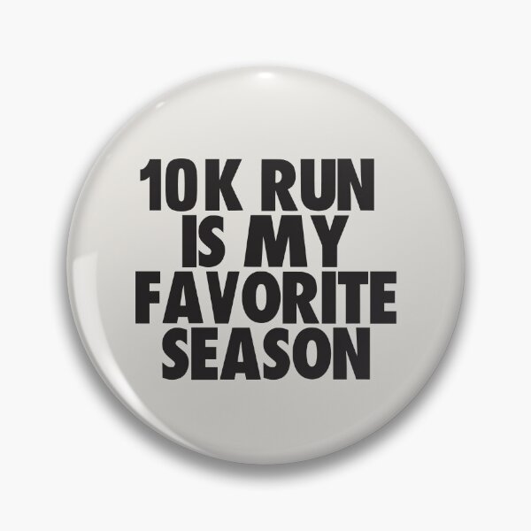 Item preview, 10k Run Is My Favorite Season - Gift for 10k Run Fans designed and sold by kindxinn.