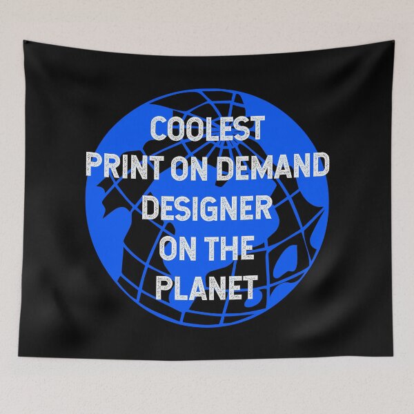 Item preview, Coolest Print On Demand Designer on the Planet designed and sold by TimespunThreads.