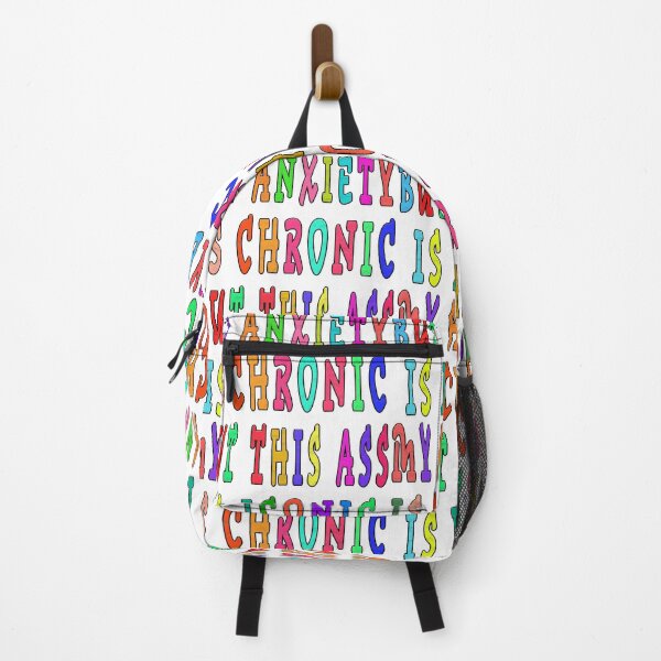 Item preview, MY ANXIETY IS CHRONIC BUT THIS ASS IS ICONIC designed and sold by GOLDFAMILYSHOP.