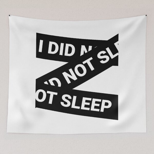 Item preview, I did not sleep designed and sold by arkantus.