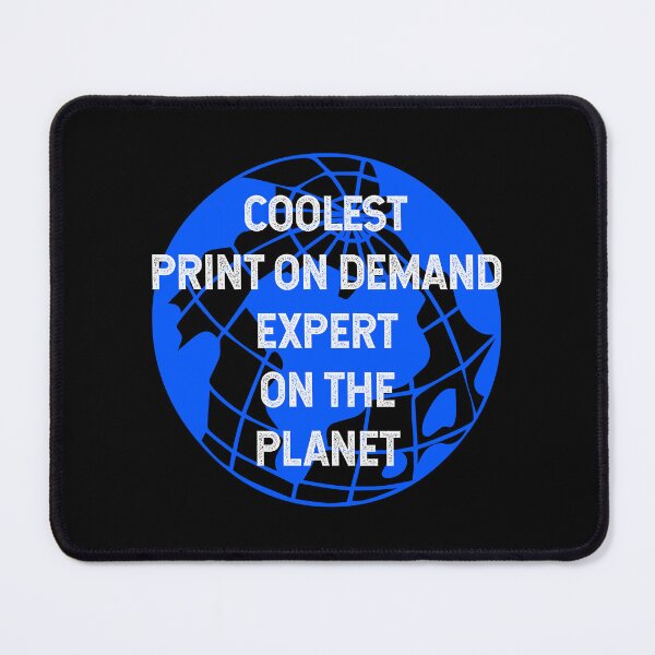 Item preview, Coolest Print On Demand Expert on the Planet designed and sold by TimespunThreads.