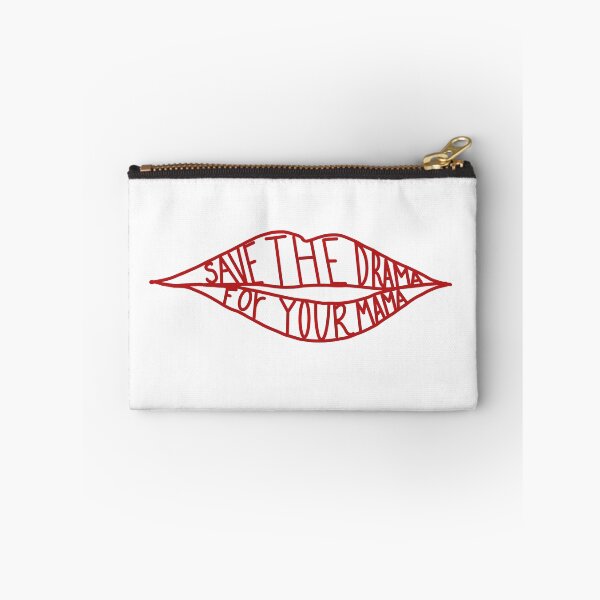 Item preview, Save the drama for your mama designed and sold by C.T. Photography.