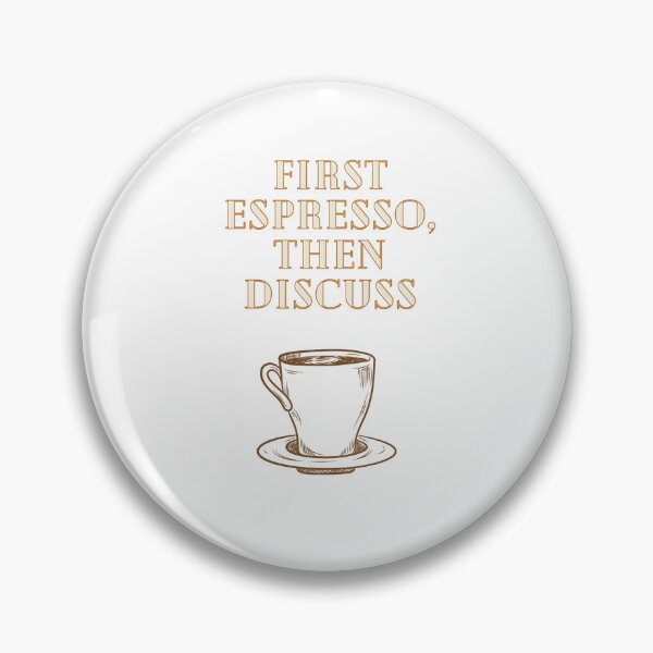 Item preview, First Espresso, Then Discuss designed and sold by Lilac225769.
