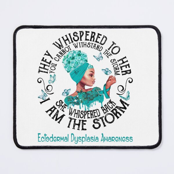 Item preview, Black Girl I Am The Storm Ectodermal Dysplasia Awareness designed and sold by Mnrshirley.