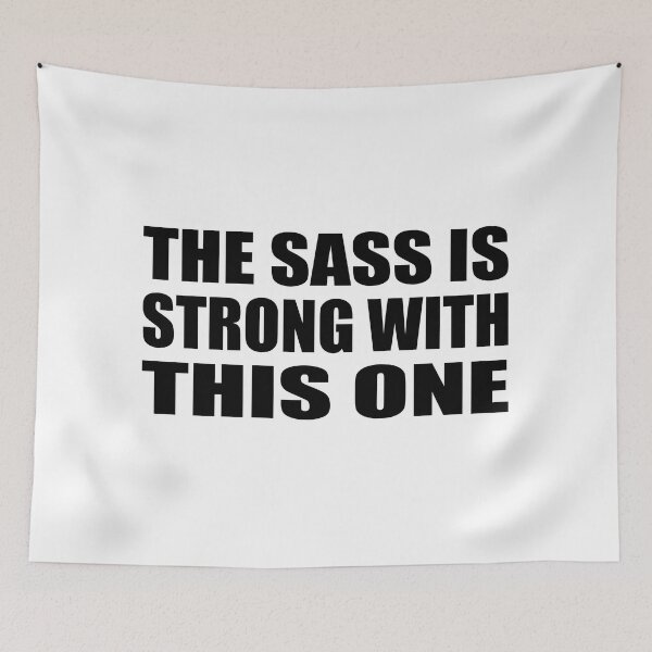 Item preview, the sass is strong with this one designed and sold by Colorfulandfun.