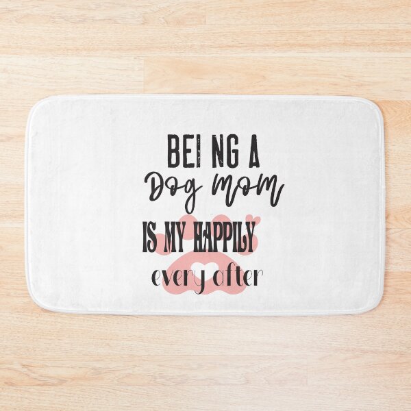 Item preview,  Funny being a dog mom is my happily ever after designed and sold by ASSOUKI9.