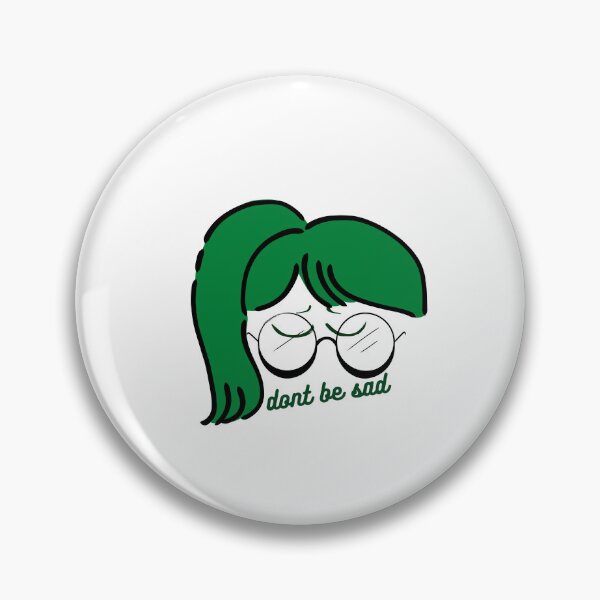 Item preview, Don't be sad green hair  designed and sold by weirdandstrange.