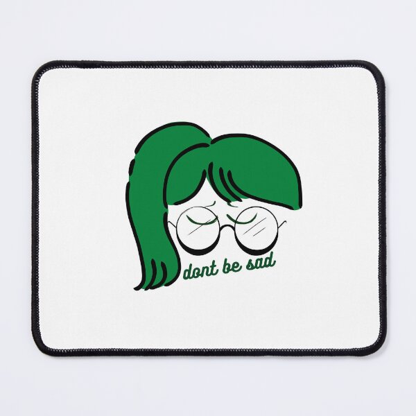 Item preview, Don't be sad green hair designed and sold by weirdandstrange.