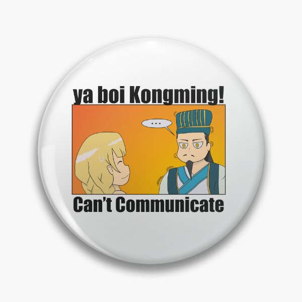 Item preview, Kongming Cant Communicate designed and sold by TowaCat.
