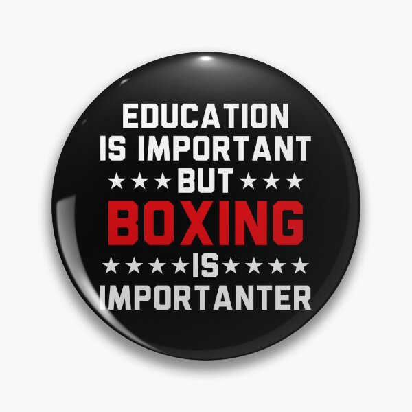 Item preview, Education Is Important But Boxing Is Importanter designed and sold by Adel Qasem.