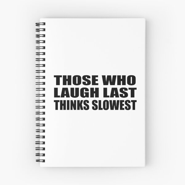 Item preview, Those who laugh last thinks slowest designed and sold by Colorfulandfun.