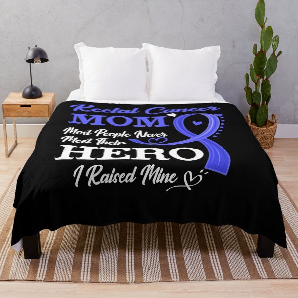 Item preview, Proud Rectal Cancer Mom Most People Never Meet Their Hero I Raised Mine Rectal Cancer Awareness designed and sold by Kohend.