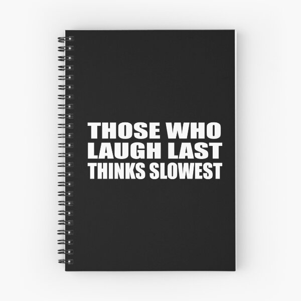Item preview, Those who laugh last thinks slowest designed and sold by Colorfulandfun.