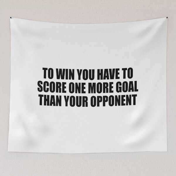 Item preview, To win you have to score one more goal than your opponent designed and sold by Colorfulandfun.