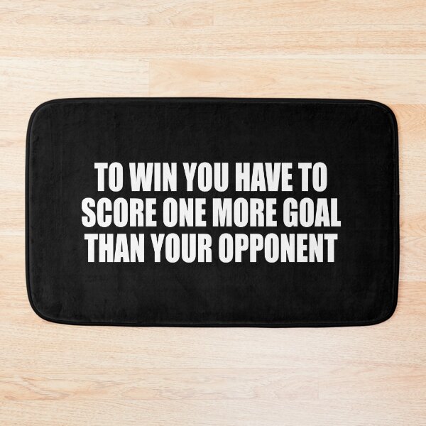 Item preview, To win you have to score one more goal than your opponent designed and sold by Colorfulandfun.