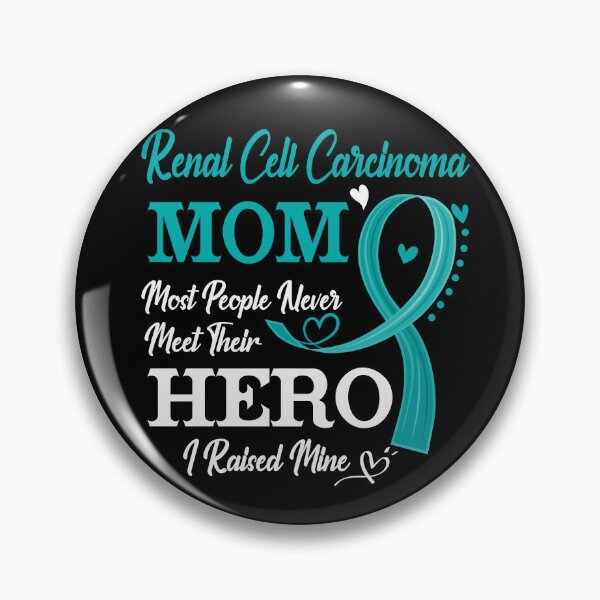 Item preview, Proud Renal Cell Carcinoma Mom Most People Never Meet Their Hero I Raised Mine Renal Cell Carcinoma Awareness designed and sold by Kohend.