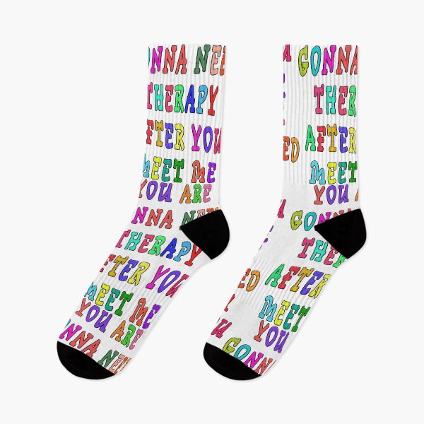 Item preview, YOU ARE GONNA NEED THERAPY AFTER YOU MEET ME  designed and sold by GOLDFAMILYSHOP.