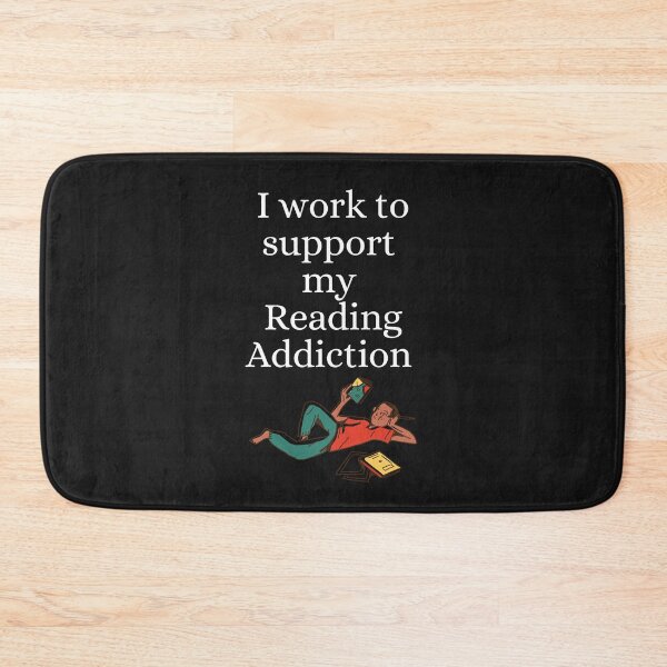 Item preview, I work to support my Reading Addiction designed and sold by yassminishop.