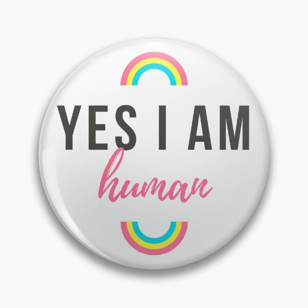 Item preview, Yes, I am Human - World Quotes LGBT+ Life - Equality designed and sold by ZooOfArt.