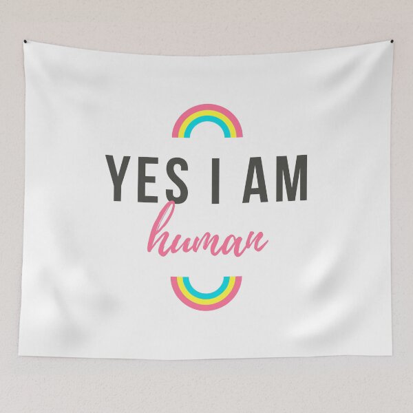 Item preview, Yes, I am Human - World Quotes LGBT+ Life designed and sold by ZooOfArt.